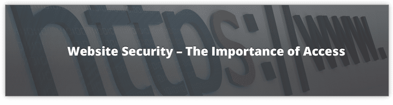 Website Security - Importance of Access