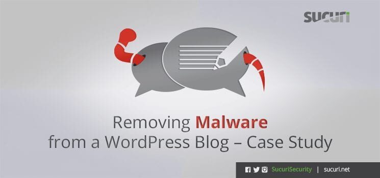 Removing Malware From A WordPress Blog - Case Study