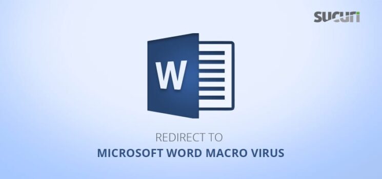 Redirect To Microsoft Word Macro Virus