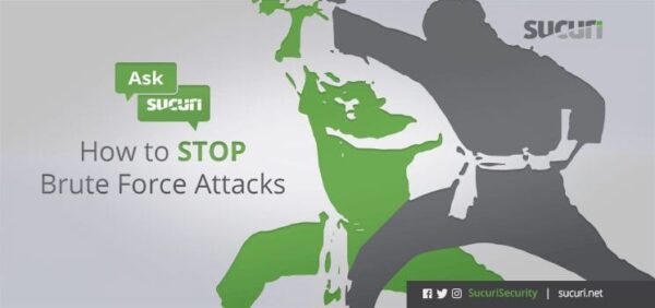 ask-sucuri-how-to-stop-brute-force-attacks