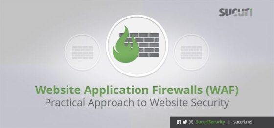 Website Application Firewalls (WAF) – Practical Approach to Website Security