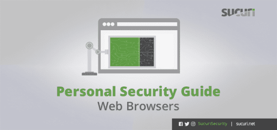 Personal Security Guide – Web Browsers