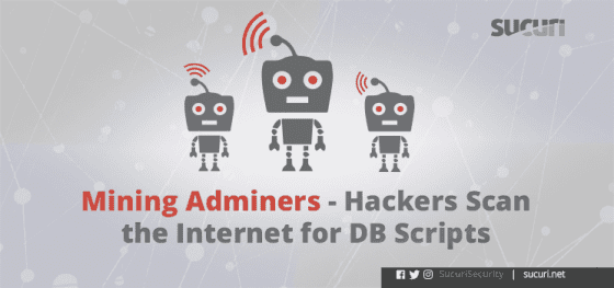Mining Adminers – Hackers Scan the Internet For DB Scripts