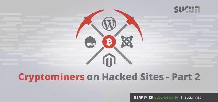 cryptominers on hacked sites blog header