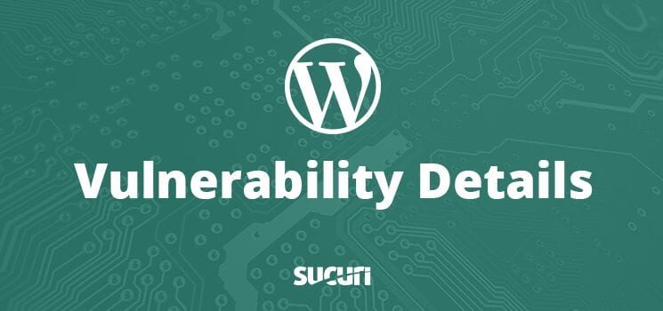 WordPress Vulnerability Detail