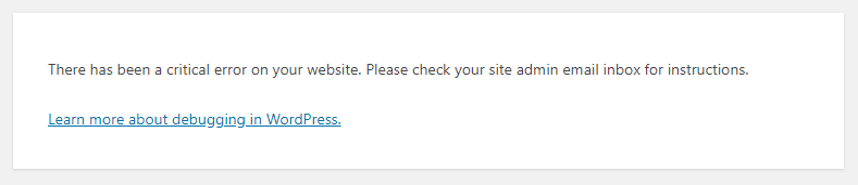 There has been a critical error on your website. Please check your site admin email inbox for instructions. WordPress message