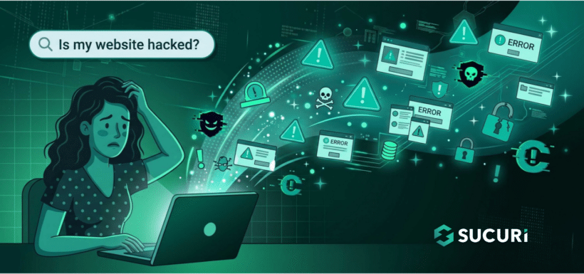Is My Site Hacked? (13 Signs)