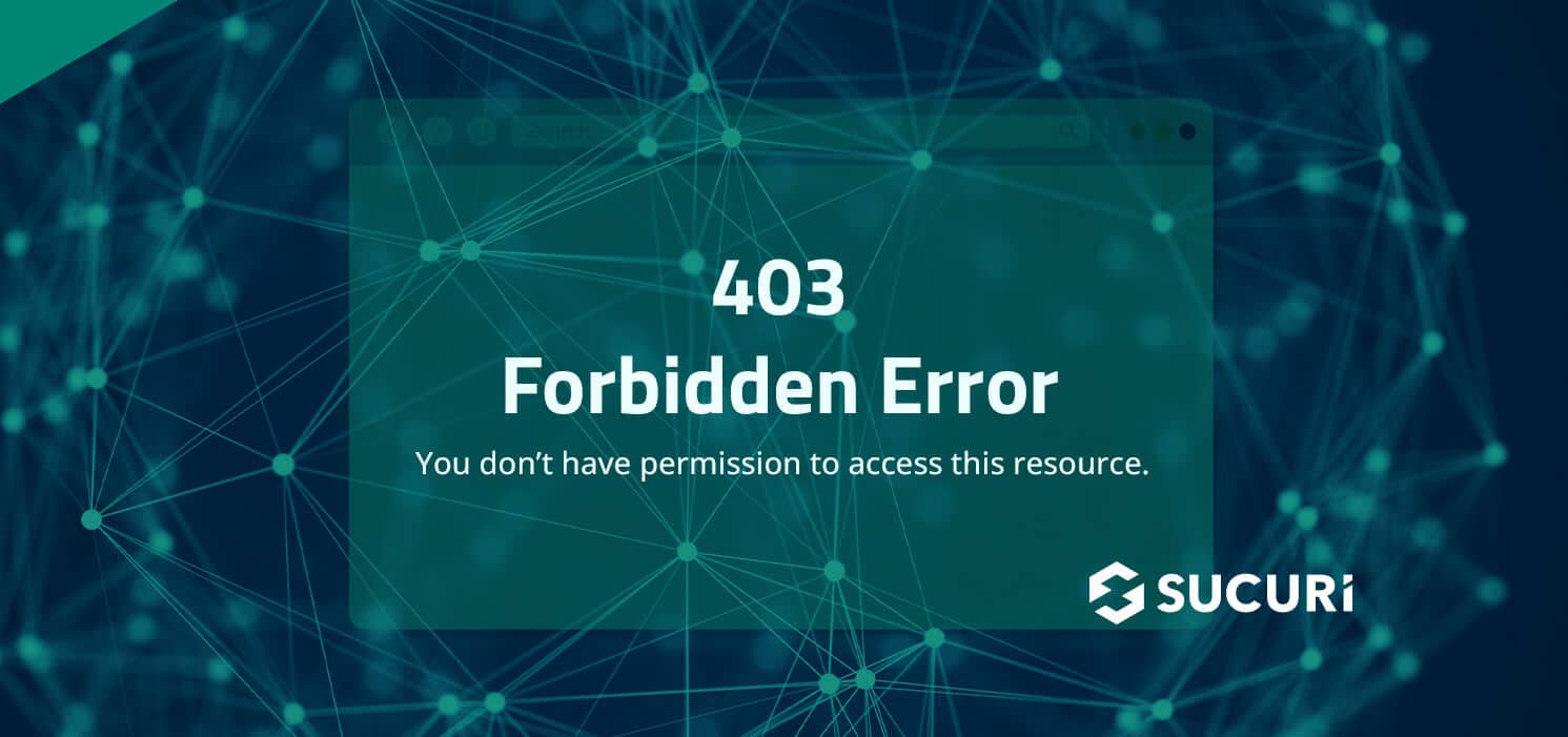 What is a 403 Error & How to Fix It