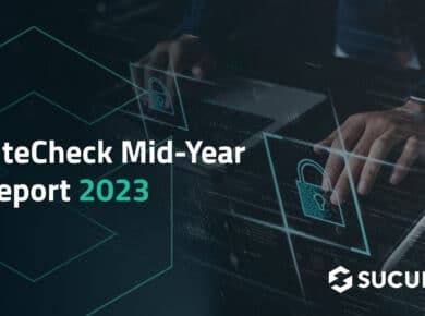 SiteCheck Mid-Year Report Hacked Websites