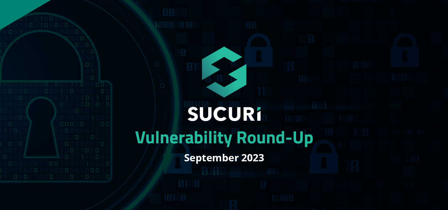 WordPress Vulnerability & Patch Roundup September 2023