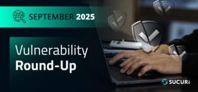 Sucuri Vulnerability Roundup - September 2025